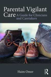 Parental Vigilant Care : A Guide for Clinicians and Caretakers