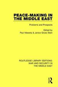 Peacemaking in the Middle East : Problems and Prospects (Routledge Library Editions: War and Security in the Middle East)