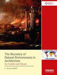 建築における自然環境の回復<br>The Recovery of Natural Environments in Architecture : Air, Comfort and Climate (Bri Research Series)