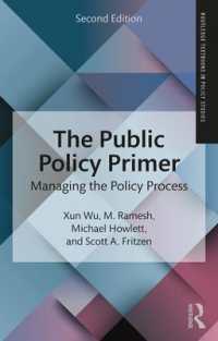 公共政策入門（第２版）<br>The Public Policy Primer : Managing the Policy Process (Routledge Textbooks in Policy Studies) （2ND）