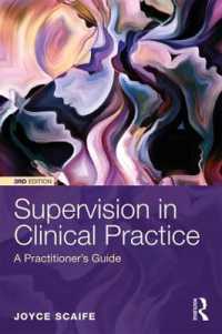 精神保健におけるスーパーヴィジョン：実践者向けガイド（第３版）<br>Supervision in Clinical Practice : A Practitioner's Guide （3RD）