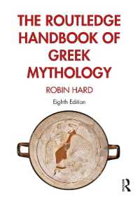 ラウトレッジ版　ギリシア神話ハンドブック（第８版）<br>The Routledge Handbook of Greek Mythology （8TH）