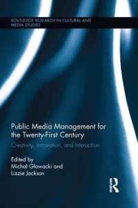 Public Media Management for the Twenty-First Century : Creativity, Innovation, and Interaction (Routledge Research in Cultural and Media Studies)