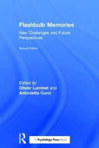フラッシュバルブ記憶：新論点と新視点（第２版）<br>Flashbulb Memories : New Challenges and Future Perspectives （2ND）