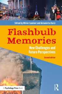 フラッシュバルブ記憶：新論点と新視点（第２版）<br>Flashbulb Memories : New Challenges and Future Perspectives （2ND）