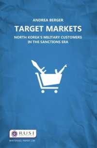 北朝鮮による兵器貿易<br>Target Markets : North Korea's Military Customers (Whitehall Papers)