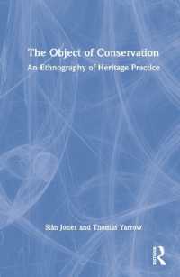 The Object of Conservation : An Ethnography of Heritage Practice