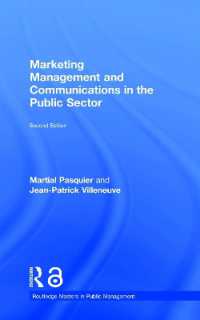 公共部門におけるマーケティング管理とコミュニケーション（第２版）<br>Marketing Management and Communications in the Public Sector (Routledge Masters in Public Management) （2ND）