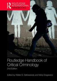 ラウトレッジ版　批判的犯罪学ハンドブック（第２版）<br>Routledge Handbook of Critical Criminology (Routledge International Handbooks) （2ND）