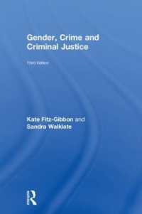 ジェンダーの犯罪学・刑事司法学入門（第３版）<br>Gender, Crime and Criminal Justice （3RD）