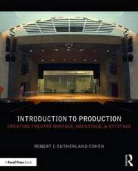 Introduction to Production : Creating Theatre Onstage, Backstage, & Offstage