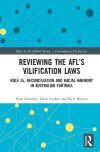Reviewing the AFL�s Vilification Laws : Rule 35, Reconciliation and Racial Harmony in Australian Football (Sport in the Global Society - Contemporary Perspectives)