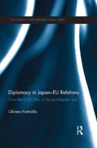 Diplomacy in Japan-EU Relations : From the Cold War to the Post-Bipolar Era (Routledge Contemporary Japan Series)