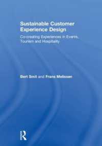 イベント・ツーリズム・ホスピタリティのための持続可能な顧客体験デザイン<br>Sustainable Customer Experience Design : Co-creating Experiences in Events, Tourism and Hospitality