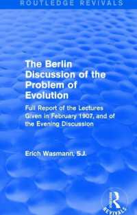 The Berlin Discussion of the Problem of Evolution : Full Report of the Lectures Given in February 1907, and of the Evening Discussion