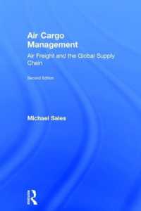 Air Cargo Management : Air Freight and the Global Supply Chain