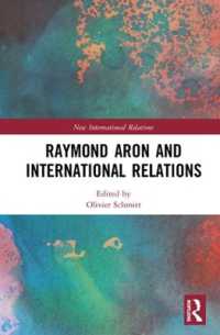 Ｒ．アロンと国際関係論<br>Raymond Aron and International Relations (New International Relations)