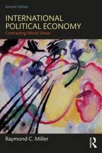 国際政治経済学（第２版）<br>International Political Economy : Contrasting World Views （2ND）