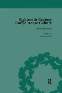 １８世紀のコーヒーハウス文化（全４巻）第１巻<br>Eighteenth-Century Coffee-House Culture, vol 1
