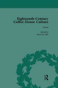 １８世紀のコーヒーハウス文化（全４巻）第３巻<br>Eighteenth-Century Coffee-House Culture, vol 3
