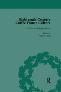 １８世紀のコーヒーハウス文化（全４巻）第４巻<br>Eighteenth-Century Coffee-House Culture, vol 4