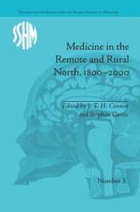 Medicine in the Remote and Rural North, 1800-2000 (Studies for the Society for the Social History of Medicine)
