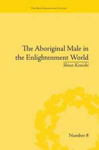The Aboriginal Male in the Enlightenment World ('the Body, Gender and Culture')
