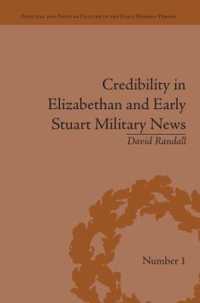 Credibility in Elizabethan and Early Stuart Military News (Political and Popular Culture in the Early Modern Period)