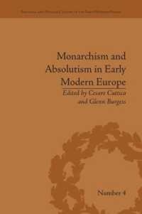 Monarchism and Absolutism in Early Modern Europe (Political and Popular Culture in the Early Modern Period)