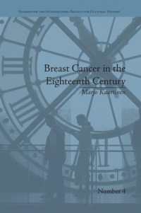 Breast Cancer in the Eighteenth Century (Studies for the International Society for Cultural History)