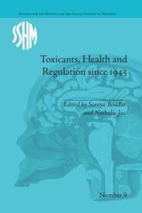 Toxicants, Health and Regulation since 1945 (Studies for the Society for the Social History of Medicine)