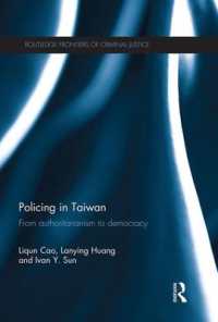 Policing in Taiwan : From authoritarianism to democracy (Routledge Frontiers of Criminal Justice)