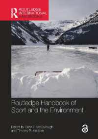 ラウトレッジ版　スポーツと環境ハンドブック<br>Routledge Handbook of Sport and the Environment (Routledge International Handbooks)