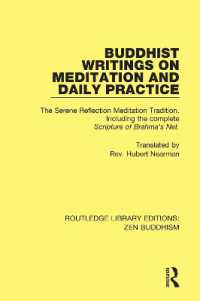 Buddhist Writings on Meditation and Daily Practice : The Serene Reflection Tradition. Including the complete Scripture of Brahma's Net (Routledge Library Editions: Zen Buddhism)