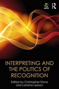 Interpreting and the Politics of Recognition (The Iatis Yearbook)