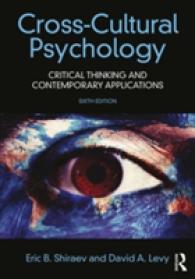 Cross-Cultural Psychology : Critical Thinking and Contemporary Applications， Sixth Edition