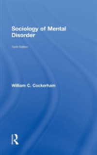 精神障害の社会学（第１０版）<br>Sociology of Mental Disorder （10TH）