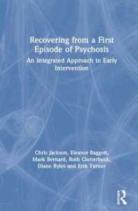 Recovering from a First Episode of Psychosis : An Integrated Approach to Early Intervention