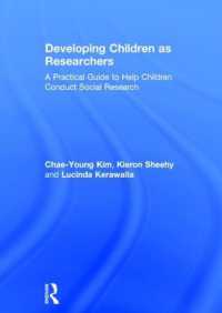 Developing Children as Researchers : A Practical Guide to Help Children Conduct Social Research