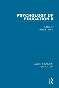 教育心理学・第２集：教育学の主要テーマ（全４巻）<br>Smith: Psychology of Education II (4-vol. set) (Major Themes in Education)