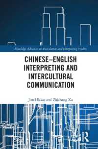 Chinese-English Interpreting and Intercultural Communication (Routledge Advances in Translation and Interpreting Studies)