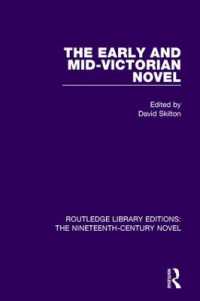The Early and Mid-Victorian Novel (Routledge Library Editions: The Nineteenth-century Novel)