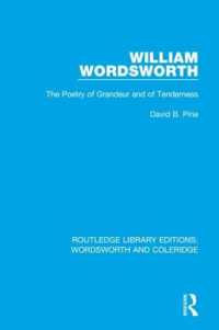 William Wordsworth : The Poetry of Grandeur and of Tenderness (Rle: Wordsworth and Coleridge)