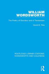 William Wordsworth : The Poetry of Grandeur and of Tenderness (Rle: Wordsworth and Coleridge)