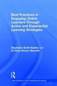 Best Practices in Engaging Online Learners through Active and Experiential Learning Strategies (Best Practices in Online Teaching and Learning)