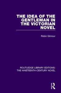 The Idea of the Gentleman in the Victorian Novel (Routledge Library Editions: The Nineteenth-century Novel)