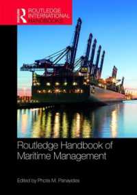 ラウトレッジ版　海運管理ハンドブック<br>The Routledge Handbook of Maritime Management (Routledge International Handbooks)