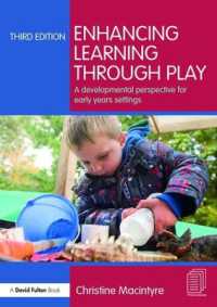 Enhancing Learning through Play : A developmental perspective for early years settings （3RD）