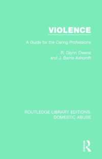 Violence : A Guide for the Caring Professions (Routledge Library Editions: Domestic Abuse)
