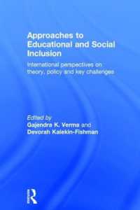 Approaches to Educational and Social Inclusion : International perspectives on theory, policy and key challenges
